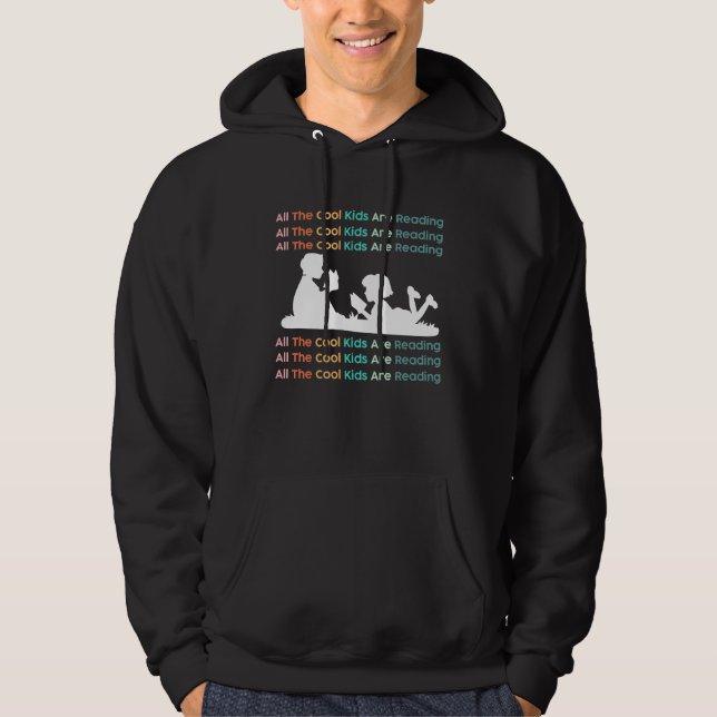 All Cool Kids Are Reading Book Nerd  Reading Vinta Hoodie (Front)