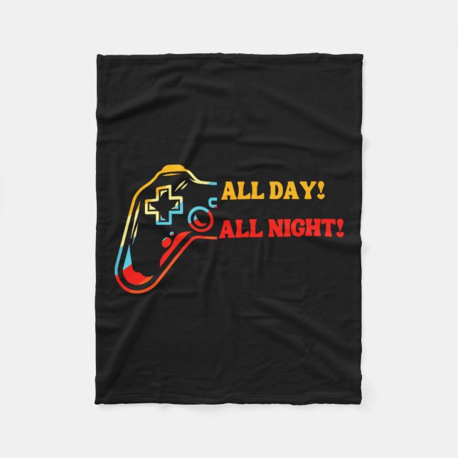 All Day-all Night Gamer Tee – Funny Gift For Conso Fleece Blanket (Front)