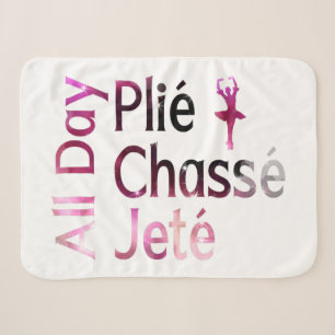 All Day Plie, Chasse, Jete ~ Ballet Design Sherpa Blanket