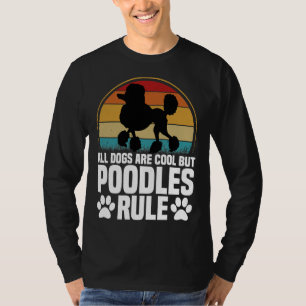 All Dogs Are Cool But Poodles Rule Christmas Dog T-Shirt