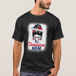 All Dominican Mom Dominican Republic Flag For Moth T-Shirt