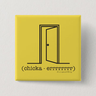 All Doors Do Not Make Noise Button