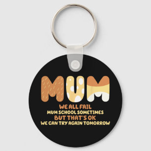 All Fail Mum School Mom Gifts Mother Day Mom Quote Keychain