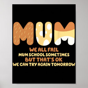 All Fail Mum School Mom Gifts Mother Day Mom Quote Poster