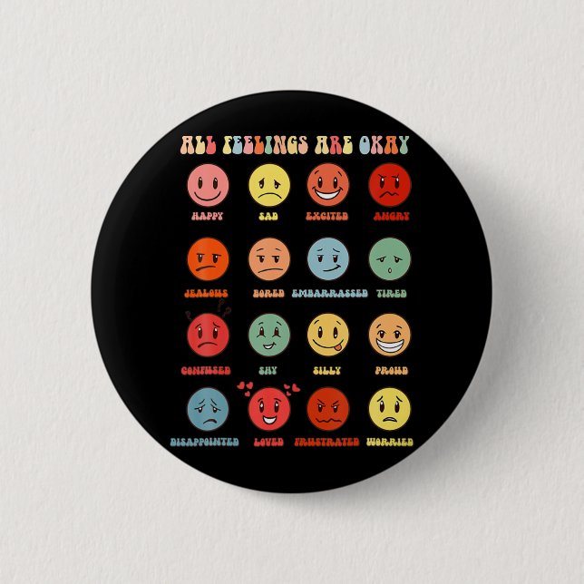 All Feeling Are Okay Mental Health Problems  2 Inch Round Button (Front)