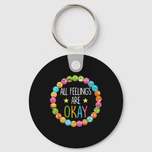 All Feelings Are Okay Mental Health Awareness Mont Keychain