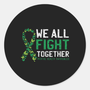 All Fight Together Mental Health Awareness Green R Classic Round Sticker