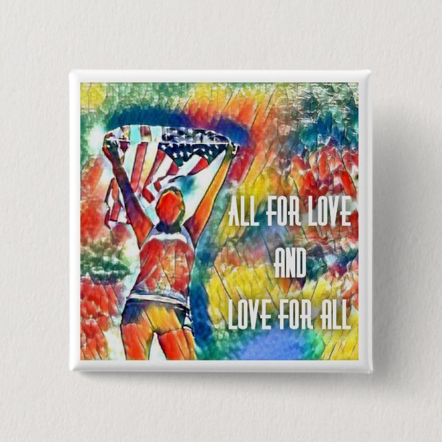 All for love 2 inch square button (Front)