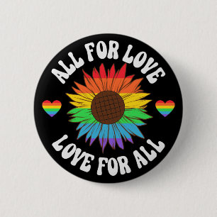 All For Love Love For All   Gay Pride Month 2 Inch Round Button