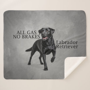All Gas No Brakes Black Lab Sherpa Blanket