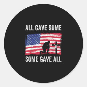 All Gave Some Some Gave All America Flag Memorial Classic Round Sticker