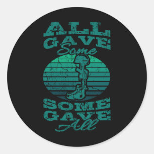 ALL GAVE SOME SOME GAVE ALL Memorial Day Veterans Classic Round Sticker