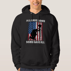 All Gave Some , Some Gave All - USA Army Hoodie