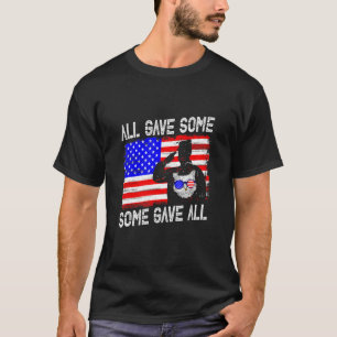All Give Some Some Gave All  Labor Day T-Shirt