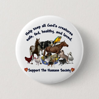 All Gods Creatures Humane Society 2 Inch Round Button