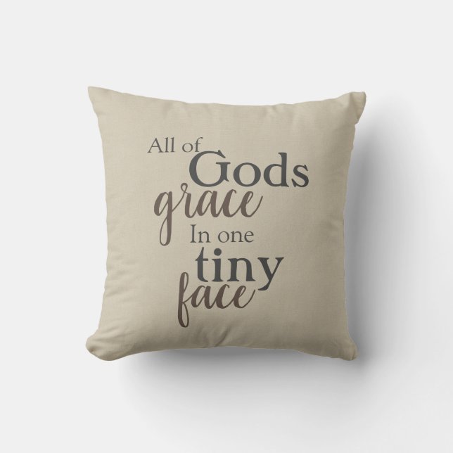 all God's grace quote, nursery Throw Pillow (Front)