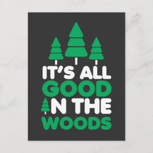 All Good in The Woods - Road Trip Camping Postcard