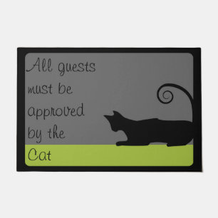 All Guests Must Be Approved By Cat Doormat
