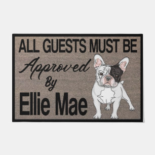All Guests Must Be Approved By Dog, Personalized  Doormat
