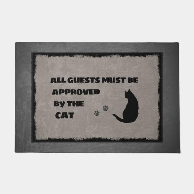 All Guests must be approved by the Cat Doormat (Front)
