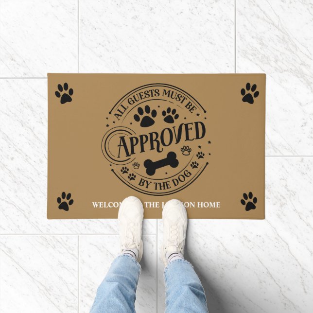 All Guests Must Be Approved By The Dog Doormat (Indoor)