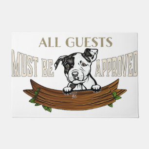 All Guests Must Be Approved Doormat, Dogs Doormat
