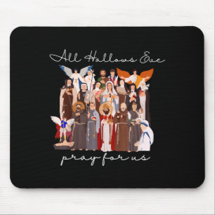 All Hallows Eve Pray For Us Halloween Catholic Sai Mouse Pad