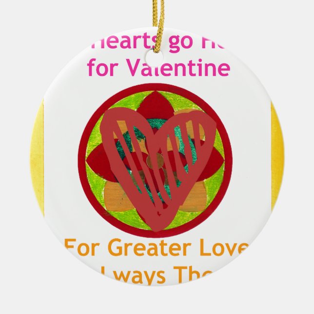 All Hearts Go Home for Valentine Art Print Ceramic Ornament (Front)
