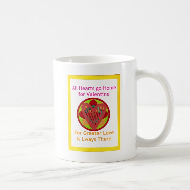 All Hearts Go Home for Valentine Art Print Coffee Mug (Right)