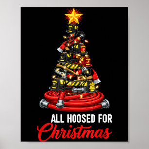 All Hoosed Christmas Firefighter Tree Shirt, Firem Poster