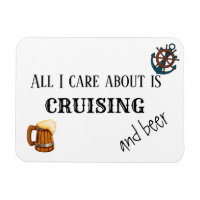 All I Care About is Cruising and Beer