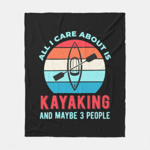 All I Care About Is Kayaking Fleece Blanket