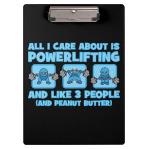 All I Care About Is Powerlifting - Kawaii Workout Clipboard