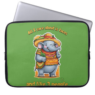 All I care about is tacos and like 3 people Funny Laptop Sleeve