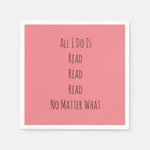 All I Do Is Read Napkin