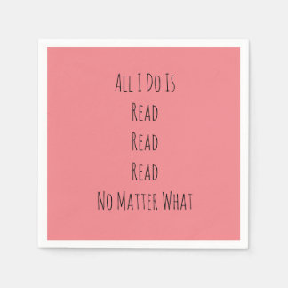 All I Do Is Read Napkin