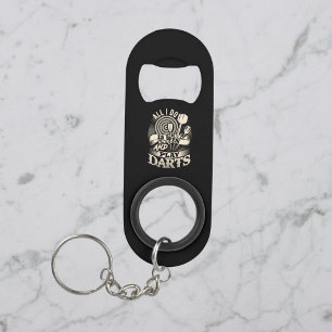 All I Do is Win and Play Darts - Dart Player Keychain Bottle Opener
