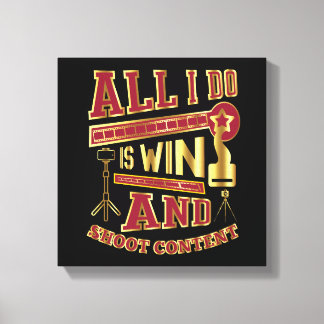 All I Do is Win and Shoot Content Canvas Print
