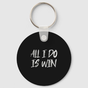 All I Do Is Win Motivational Gym Fitness Workout C Keychain