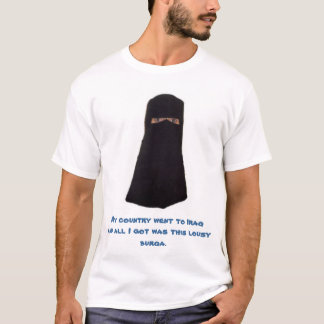 All I Got ... T-Shirt