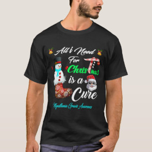 All i Need For Christmas is a Cure Myasthenia Grav T-Shirt