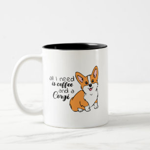 All I need is a coffee and a Corgi Two-Tone Coffee Mug