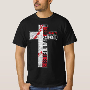 All I Need Is Baseball & Jesus Christian Cross Fai T-Shirt