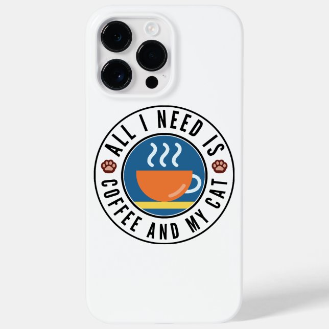 All I Need Is Coffee And My Cat Case-Mate iPhone Case (Back)