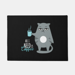 All i need is coffee and my cat doormat