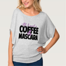 All I need is Coffee & Mascara