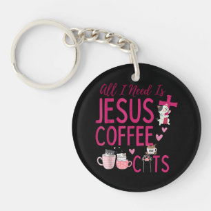 All I Need Is Jesus, Coffee, and Cats Christian Fu Keychain