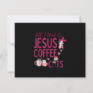 All I Need Is Jesus, Coffee, and Cats Christian Fu RSVP Card