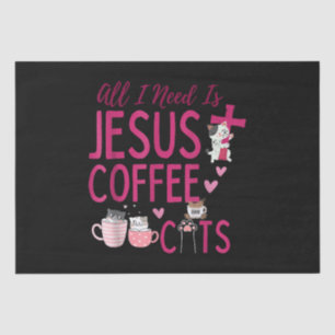 All I Need Is Jesus, Coffee, and Cats Christian Fu Tissue Paper