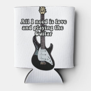 All i need is love and playing the guitar. can cooler
